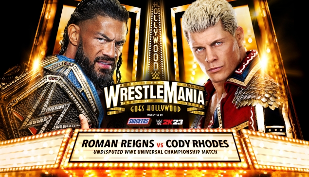CODY RHODES VS ROMAN REIGNS - WrestleMania 39